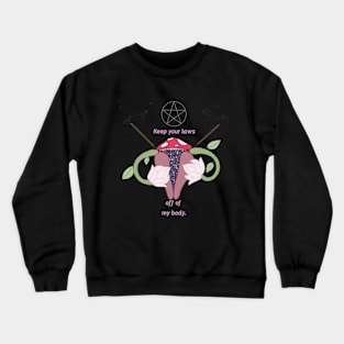 Pro-Choice Design Crewneck Sweatshirt